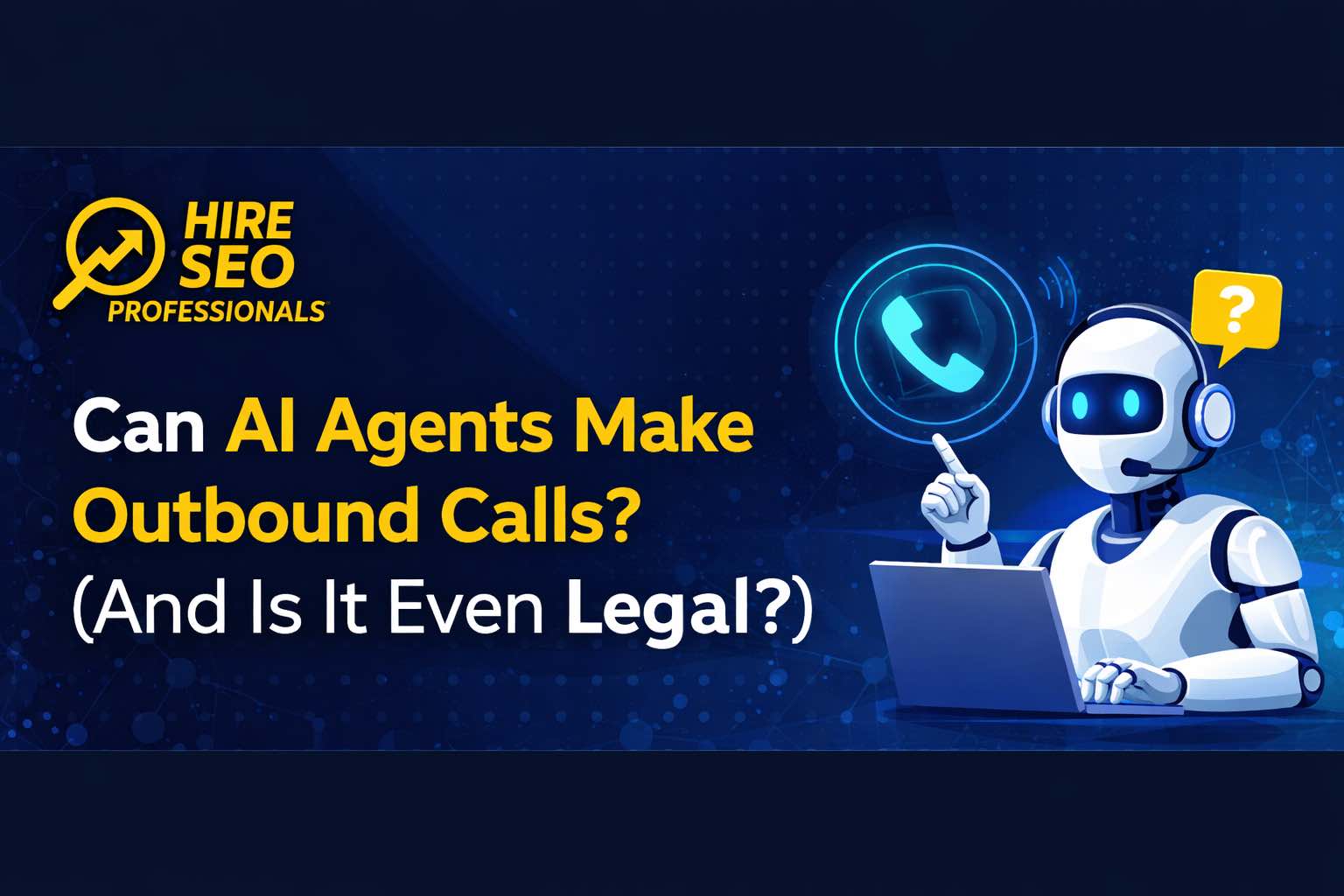 Can AI Agents Make Outbound Calls
